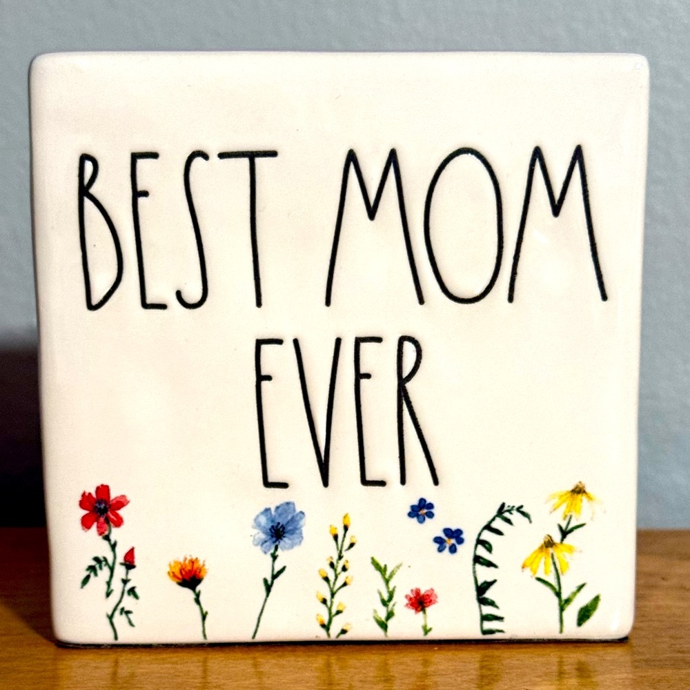 Rae Dunn BEST MOM EVER Flower Sign